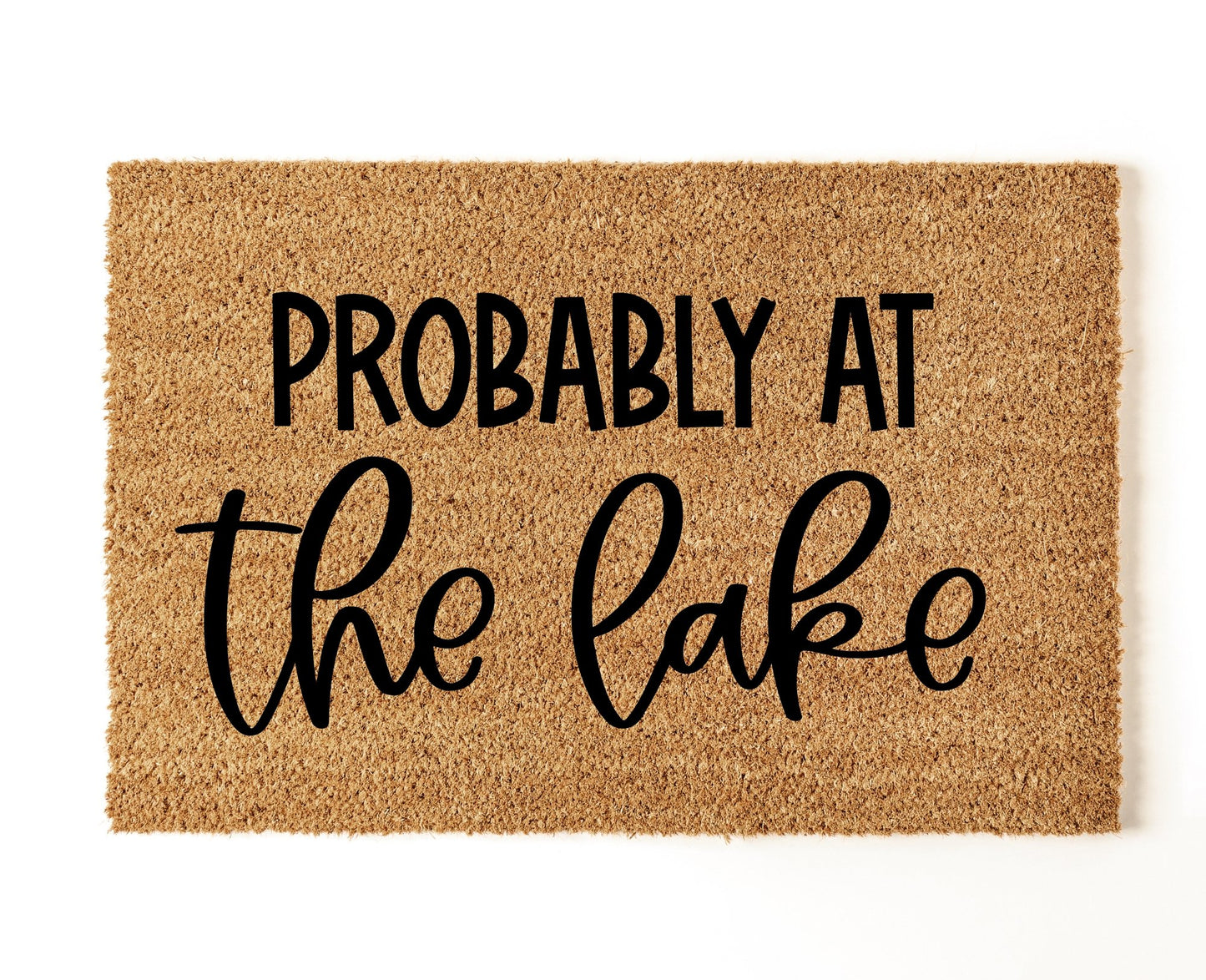 Probably at The Lake - Miss Molly Designs, LLC