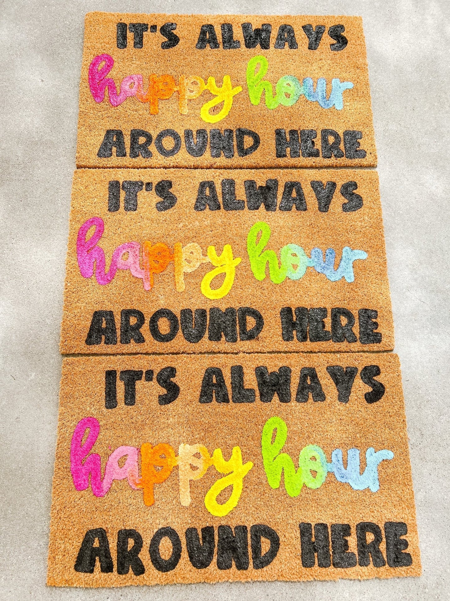It's Always Happy Hour Around Here - Miss Molly Designs, LLC
