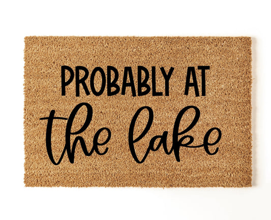 Probably at The Lake - Miss Molly Designs, LLC